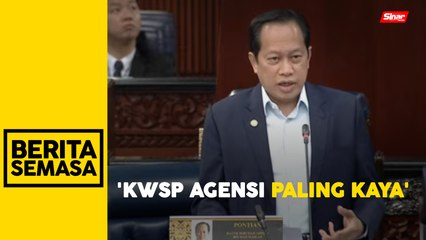 Jumlah aset KWSP bernilai RM1 trilion - Ahmad Maslan