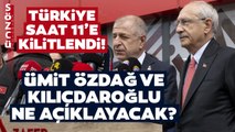 Ümit Özdağ ve Kemal Kılıçdaroğlu Saat 11'de Ne Açıklayacak? Son Dakika Kulisi