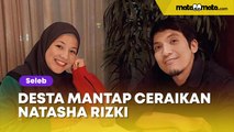 Desta Mantap Ceraikan Natasha Rizki, Nasehat Lawas Indro Warkop Viral: Lu Udah Janji sama Tuhan
