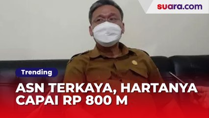 Terungkap Sosok ASN Terkaya di Indonesia, Hartanya Capai Rp 800 M