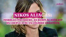 Nikos Aliagas : Isabelle Ithurburu, sa remplaçante, est en couple avec un célèbre chanteur