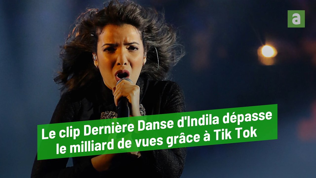 Le clip Dernière Danse d'Indila dépasse le milliard de vues grâce à Tik Tok
