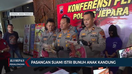 Muhammad Ridwan dan Sudarwati Dijadikan Tersangka Setelah Tega Membunuh Anak Kandungnya Sendiri
