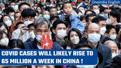 China will likely be hit by new Covid-19 wave with up to 65 million weekly cases | Oneindia News