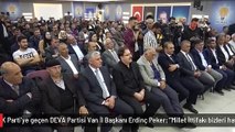 AK Parti'ye geçen DEVA Partisi Van İl Başkanı Erdinç Peker: 