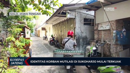 Identitas Korban Mutilasi di Sukoharjo Mulai Terkuak