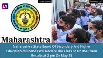 Maharashtra 12th HSC Result 2023 Date: MSBSHSE To Declare Class 12 Results On May 25 At 2 pm; Know How To Check