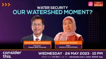 Consider This: Water Security (Part 2) - From Shortages to Sustainable Solutions