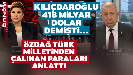 'Çalınan Para 500 Milyar Dolardan Daha Fazla' Ümit Özdağ Büyük Vurgunu Anlattı