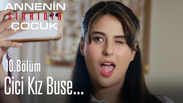 Cici kız Buse iş başında - Annenin Sırrıdır Çocuk 10. Bölüm