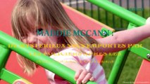 Maddie McCann : de mystérieux sacs emportés par les policiers après les nouvelles fouilles