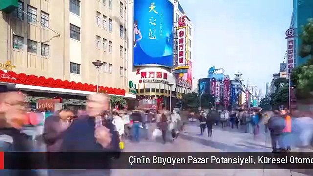 Çin'in Büyüyen Pazar Potansiyeli, Küresel Otomobil Üreticilerine Gelişim Fırsatları Sunuyor