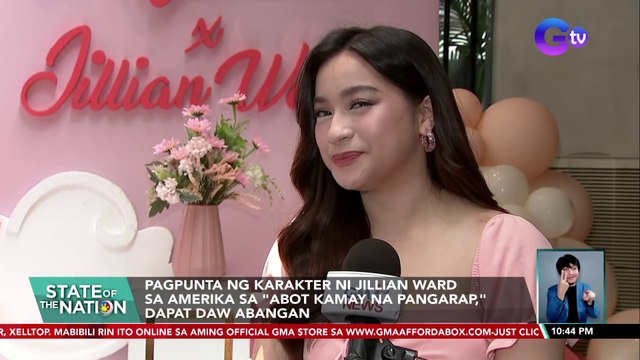 Pagpunta ng karakter ni Jillian Ward sa Amerika sa Abot Kamay na Pangarap, dapat daw abangan! | SONA