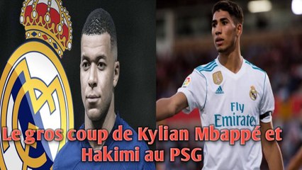 Le gros coup de Kylian Mbappé et Hakimi au PSG.