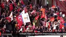 Erdoğan: Katar ile Müşterek Attığımız Adımla 1 Milyon Mülteciyi İskân Edebileceğimiz Konutların Yapımı Devam Ediyor