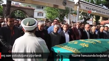 Yüzme havuzunda boğulan genç son yolculuğuna uğurlandı