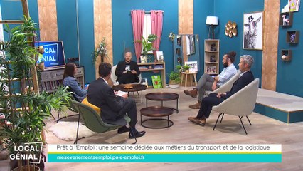 Local Génial - 24/05/2023 - Prêt à l'emploi : une semaine dédiée au transport et de la logistique