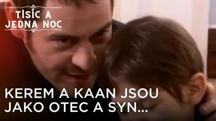 Kerem a Kaan jsou jako otec a syn... | Tisíc a Jedna Noc Epizoda 13