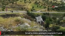 Şırnak'ta otobüs şarampole yuvarlandı: 2 yaralı