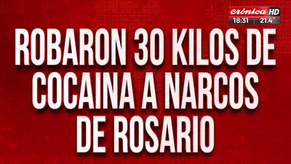 Robaron 30 kilos de cocaína a narcos de Rosario: "Los vamos a matar a todos"