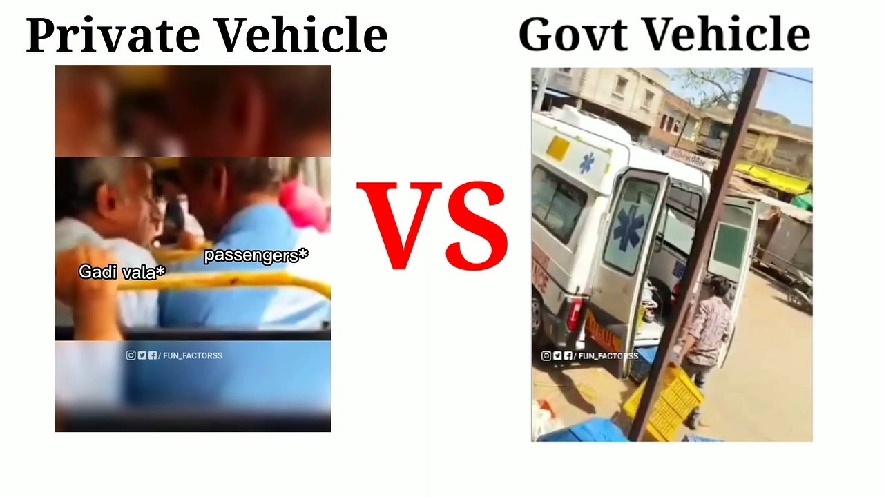 Private vehicle Vs Govt Vehicle | bes funny memes video|