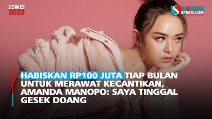 Habiskan Rp100 Juta Tiap Bulan untuk Merawat Kecantikan, Amanda Manopo: Saya Tinggal Gesek Doang