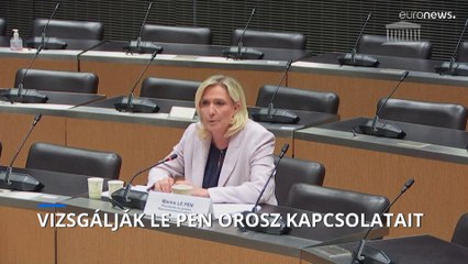 Marine Le Pen orosz kapcsolatait vizsgálja a francia parlament