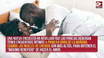 ¿Qué hora del día es la mejor para tener sexo?