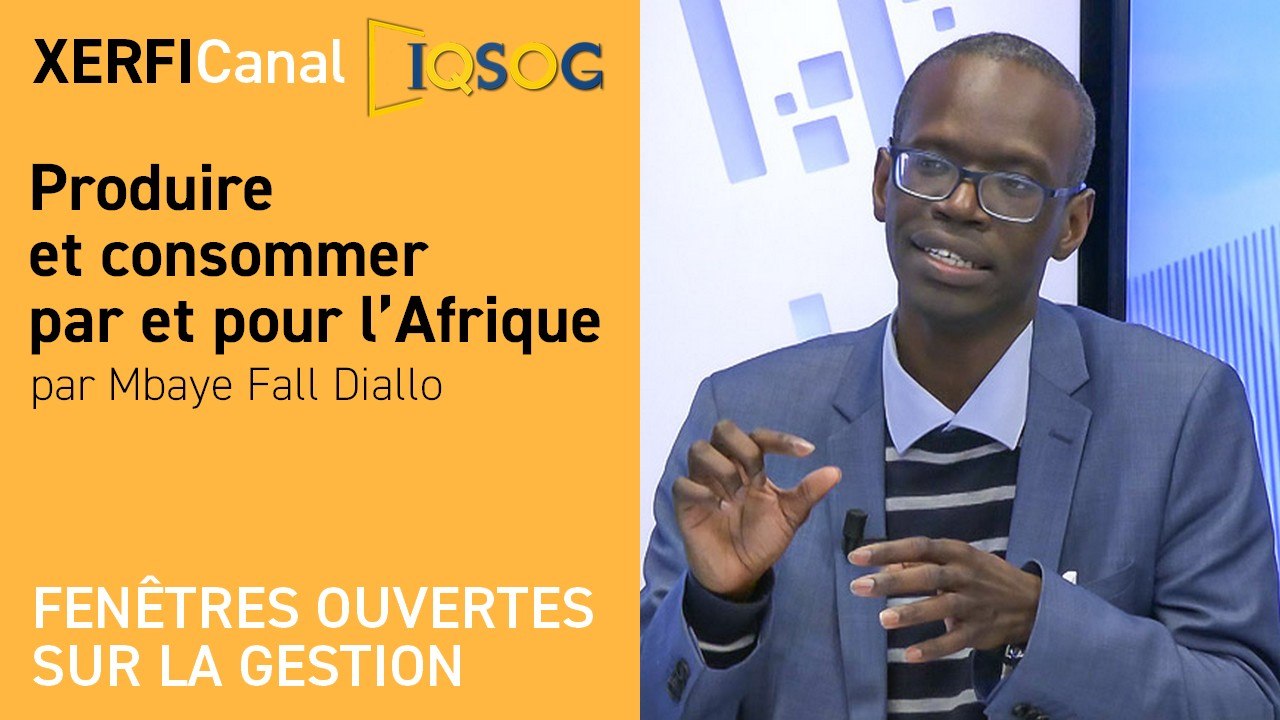 Produire et consommer par et pour l’Afrique [Mbaye Fall Diallo]