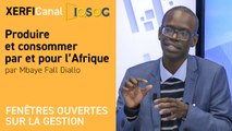 Produire et consommer par et pour l’Afrique [Mbaye Fall Diallo]