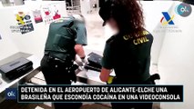 Detenida en el aeropuerto de Alicante-Elche una brasileña que escondía cocaína en una videoconsola