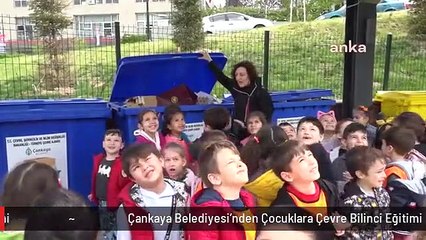 Çankaya Belediyesi'nden Çocuklara Çevre Bilinci Eğitimi