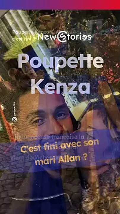 Poupette Kenza & Allan, c'est fini