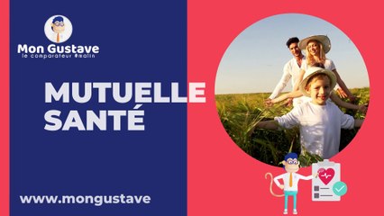 COMMENT CHOISIR SA  MUTUELLE SANTÉ ?