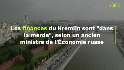 Selon l’ancien ministre de l’Economie russe, les finances du Kremlin sont “dans la merde”