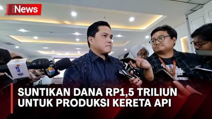 Kementerian BUMN Ajukan Suntikan Dana Rp1,5 Triliun untuk INKA