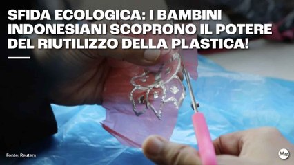 Download Video: Sfida ecologica: i bambini indonesiani scoprono il potere del riutilizzo della plastica