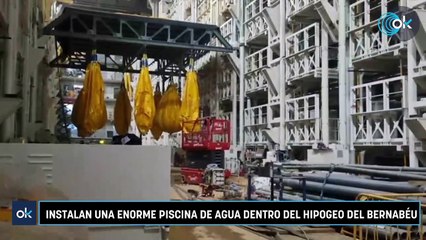 Instalan una enorme piscina de agua dentro del hipogeo del Bernabéu