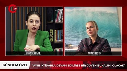 Siyaset Bilimci Sezin Öney, seçimin ardından siyaset arenasının nasıl şekilleneceğini anlattı.. "AKP kendi hazırladığı zehri içmek zorunda kalacak"