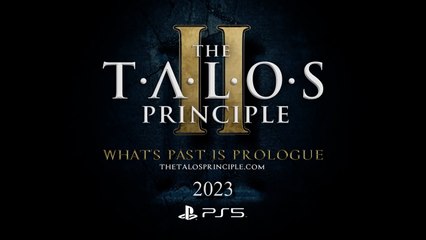 The Talos Principle 2 Reveal Trailer PS
