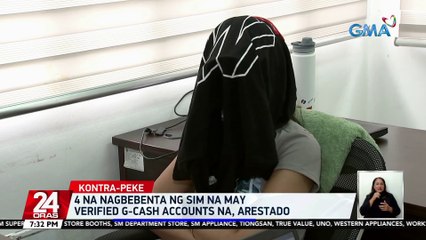 4 na nagbebenta ng sim na may verified Gcash accounts na, arestado | 24 Oras