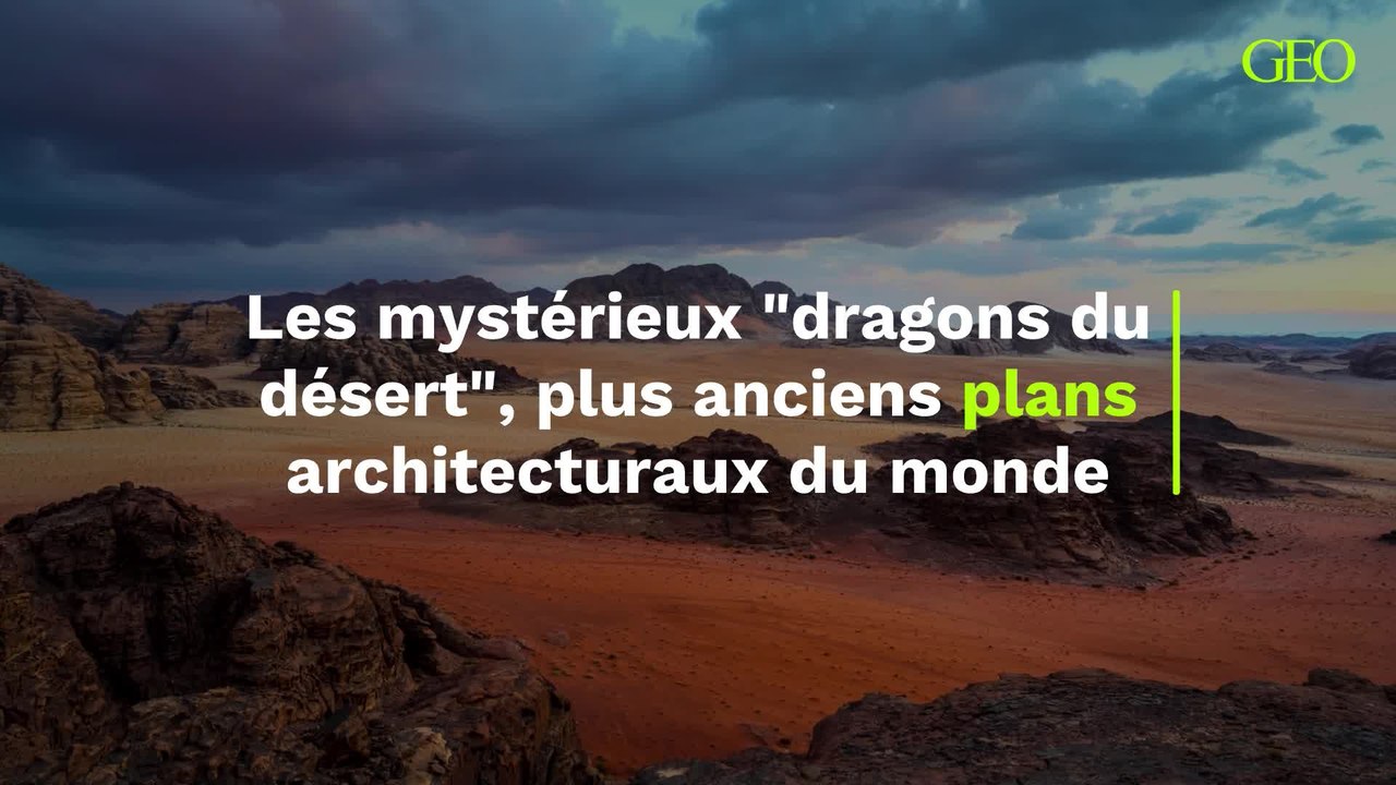 Dragons du désert : les mystérieux et plus anciens plans architecturaux du monde