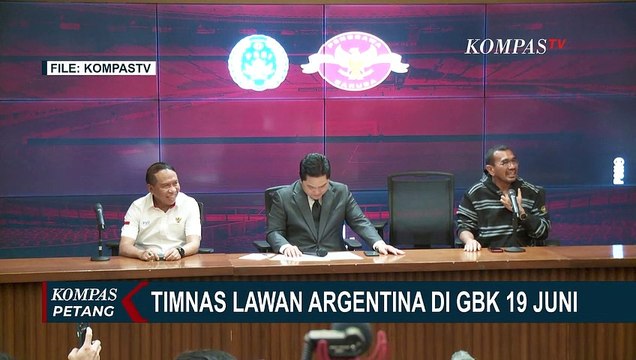 Erick Thohir: Tanding Lawan Argentina Jadi Latihan Mental Timnas Indonesia