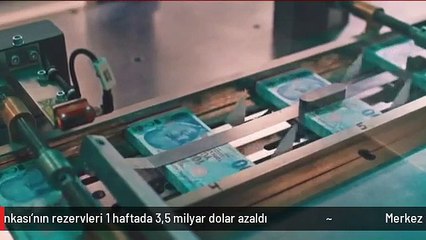 Merkez Bankası'nın rezervleri 1 haftada 3,5 milyar dolar azaldı