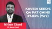 Q4 Review: Kaveri Seed's PAT Gains 27.83% YoY | BQ Prime