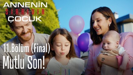 Bizim hayatımız yeni başlıyor - Annenin Sırrıdır Çocuk 11. Bölüm (FİNAL)