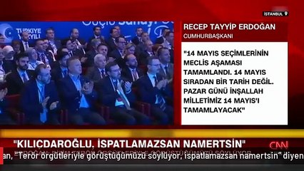 Kılıçdaroğlu'ndan, "Terör örgütleriyle görüştüğümüzü söylüyor, ispatlamazsan namertsin" diyen Erdoğan'a çok sert yanıt