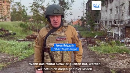 'Wagner'-Chef Prigoschin: wie überlassen eingenommenes Bachmut der russischen Armee