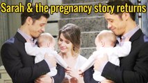 Today's SHOCKING News l  Sarah and the pregnancy story returns next week Days Spoilers on Peacock