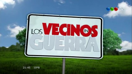 Los Vecinos en Guerra HD - Capítulo 38 completo